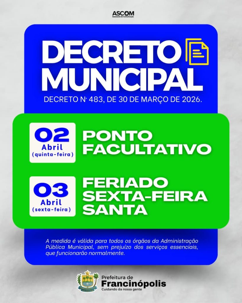 Prefeitura de Francinópolis decreta ponto facultativo no dia 2 de abril