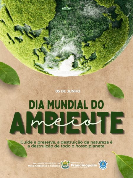 Dia Mundial do Meio Ambiente reforça a importância da preservação dos recursos naturais