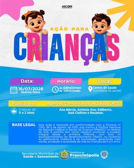 Ação para Crianças de 0 a 2 anos será realizada no dia 16 de julho em Francinópolis