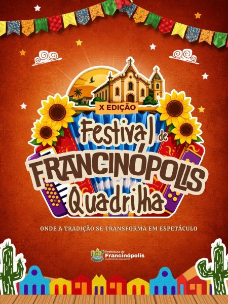 X Festival de Quadrilhas de Francinópolis acontece neste sábado com apresentações de grupos de várias cidades