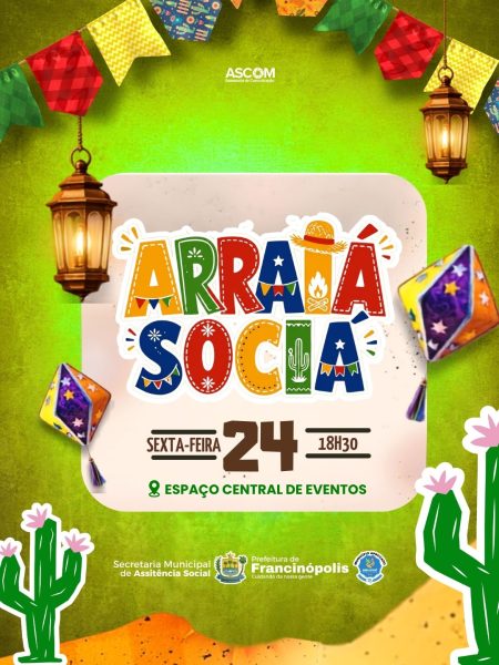 Arraiá Social acontece nesta sexta-feira (24) com apresentações culturais do SCFV em Francinópolis