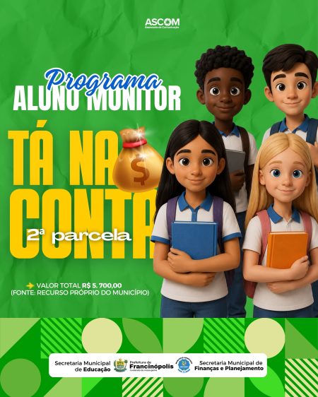 Prefeitura de Francinópolis realiza pagamento da 2ª parcela do Programa Aluno Monitor